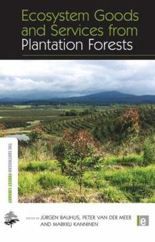 Paperback Ecosystem Goods and Services from Plantation Forests Book