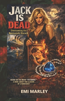 Paperback Jack is Dead: Overcoming the Narcissistic Discard Book