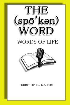 Paperback The Spoken Word: Words of Life Book