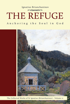 Paperback The Refuge: Anchoring the Soul in God Volume 2 Book