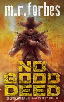Paperback No Good Deed: A Sheriff Duke Story Book