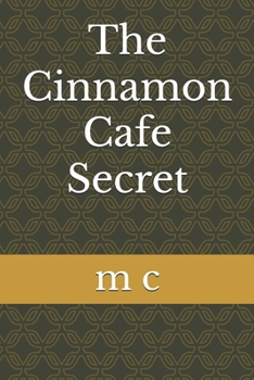 Paperback The Cinnamon Cafe Secret Book
