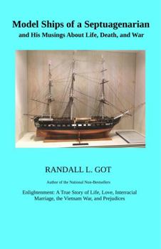 Paperback Model Ships of a Septuagenarian and His Musings About Life, Death, and War Book