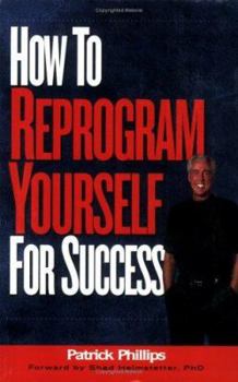 Paperback How to Reprogram Yourself for Success Book