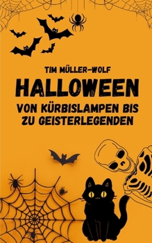 Paperback Halloween: Von Kürbislampen bis zu Geisterlegenden [German] Book
