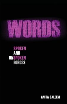 Paperback Words: Spoken and Unspoken Forces Book