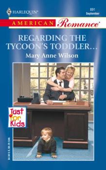 Mass Market Paperback Regarding the Tycoon's Toddler... Book