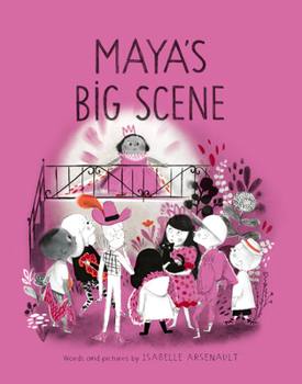 Hardcover Maya's Big Scene Book
