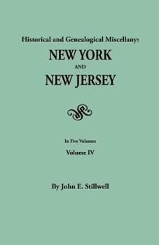 Paperback Historical and Genealogical Miscellany: New York and New Jersey. in Five Volumes. Volume IV Book