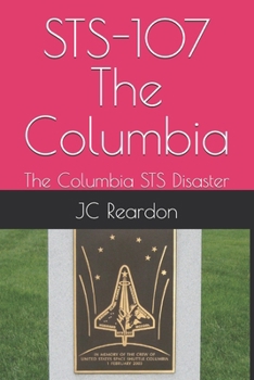 STS-107 The Columbia: The Columbia STS Disaster