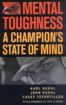Hardcover Mental Toughness: A Champion's State of Mind Book