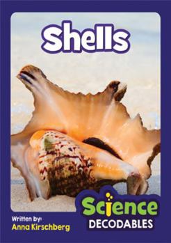 Shells : Phase 3 Science Decodable