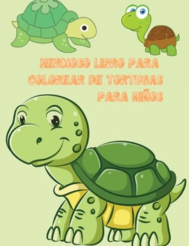 Paperback Hermoso libro para colorear de tortugas para niños: ¡Más de 50 divertidas páginas para colorear y actividades con lindas tortugas y más! para niños, n [Spanish] Book