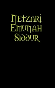 Hardcover Netzari Emunah Siddur Book