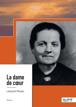 Paperback La dame de coeur [French] Book