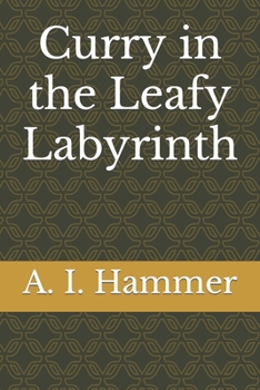 Paperback Curry in the Leafy Labyrinth Book