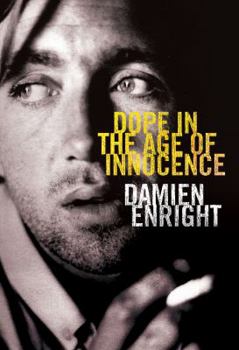 Paperback Dope in the Age of Innocence Book