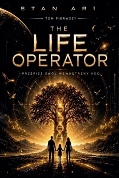 Paperback The Life Operator: Przepisz Swój WewnĘtrzny Kod [Polish] Book