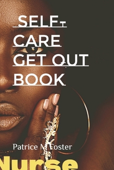 Paperback Rich Nurse Self Care: Get Respect Book