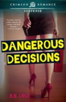 Paperback Dangerous Decisions Book