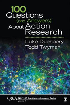 Paperback 100 Questions (and Answers) about Action Research Book