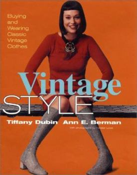 Hardcover Vintage Style: Buying and Wearing Classic Vintage Clothes Book