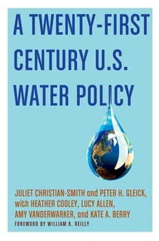 Paperback Twenty-First Century Us Water Policy Book