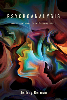 Paperback Psychoanalysis: An Interdisciplinary Retrospective Book