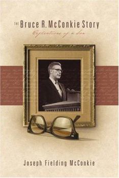 Hardcover The Bruce R. McConkie Story: Reflections of a Son Book