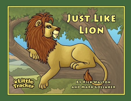 Paperback Just Like Lion!: Little Tracker Safari Series [Large Print] Book