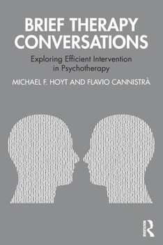 Paperback Brief Therapy Conversations: Exploring Efficient Intervention in Psychotherapy Book