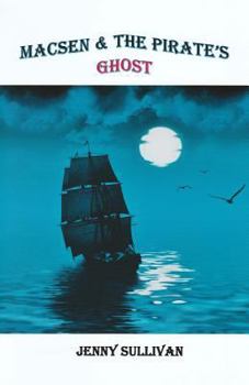 Paperback Macsen and the Pirate's Ghost Book