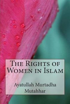 Paperback The Rights of Women in Islam Book