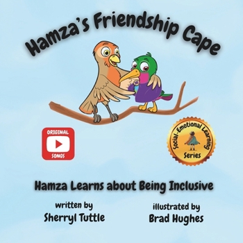Paperback Hamza's Friendship Cape: Hamza Learns about Being Inclusive Book
