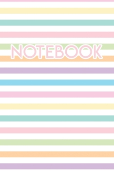 Notebook: Pastel 110 Blank Lined College Ruled Journal