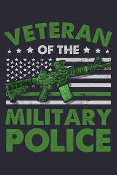 Paperback Veteran of The Military Police: Police Lined Notebook, Journal, Organizer, Diary, Composition Notebook, Gifts for Police Men and Women Book