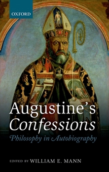 Hardcover Augustine's Confessions: Philosophy in Autobiography Book