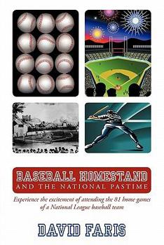 Paperback Baseball Homestand: The National Pastime: Experience the excitement of attending the 81 home games of a National League baseball team. Book