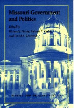 Paperback Missouri Government and Politics: Revised and Enlarged Edition Book