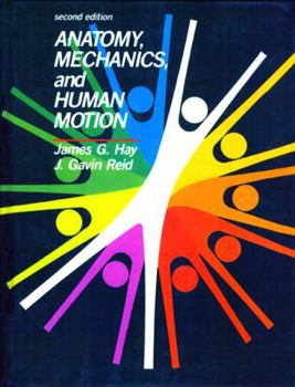 Paperback Anatomy, Mechanics, and Human Motion Book