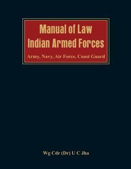 Hardcover Manual of Law: Indian Armed Forces (Army, Air Force, Coast Guard) Book