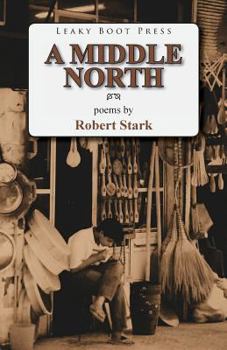 Paperback A Middle North: Poems Book