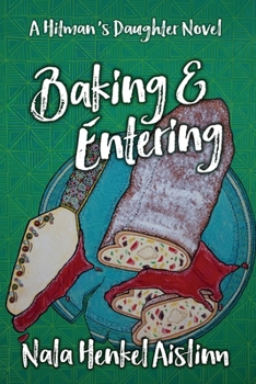 Baking & Entering