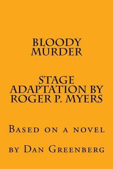 Paperback Bloody Murder: Based on a novel Book