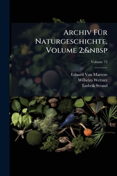Paperback Archiv Für Naturgeschichte, Volume 2; Volume 72 Book