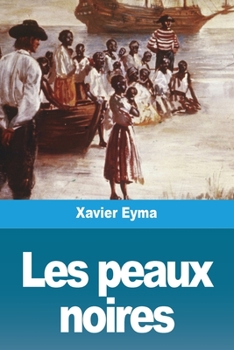 Paperback Les peaux noires [French] Book