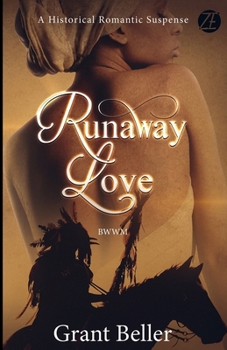 Paperback Runaway Love: A BWWM Historical Romantic Suspense Book