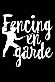 Paperback Fencing En Garde Book