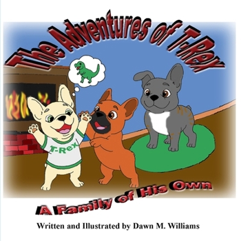 The Adventures of T-Rex: A Family of His Own