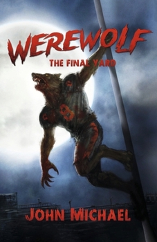 Paperback Werewolf: The Final Yard Book